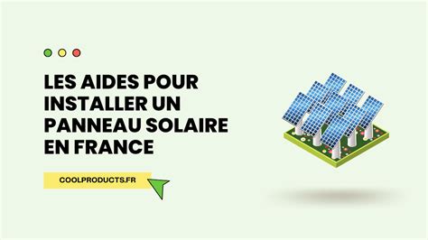 Energie solaire : quelles sont les aides de l'État en 2021.